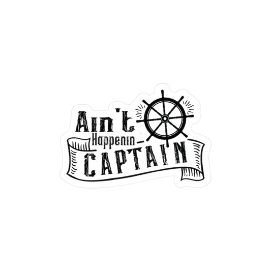 Ain't Happenin Captain Decals
